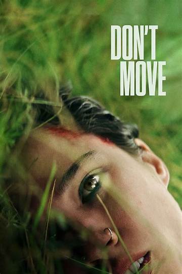 'Don't Move' Movie Explained: What's Fact, Fiction, and What's Coming Next?