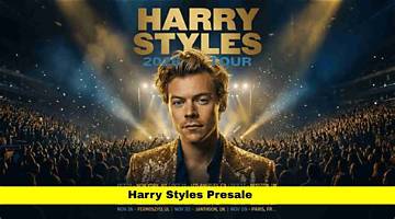 Harry Styles 2027 Presale Fact-Check: Real Registration Windows vs Third-Party Scams