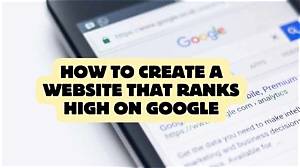 How Google Ranks Your Website: a Comprehensive Guide
