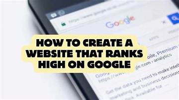 How Google Ranks Your Website: a Comprehensive Guide