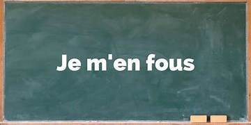 How to Use 'Je M’en Fous' Like a Native: Meaning, Pronunciation, and Etiquette Guide