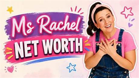 Is Ms. Rachel Really Worth $50 Million? Separating Viral Rumors from Financial Reality