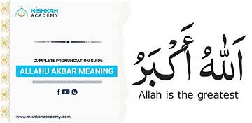 The Meaning of 'Allahu Akbar': Complete Guide to History, Meaning, and Common Questions
