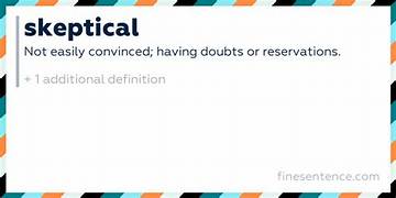 The Meaning of Skeptical Explained: Evidence, Traits, and Clear Examples