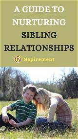 The Ultimate Guide to Sibling Relationships: Nurturing Bonds and Building Lasting Connections