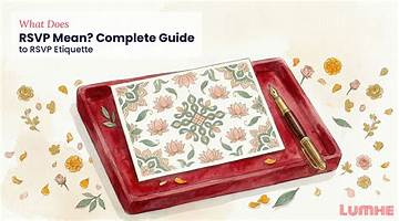 What Does Rsvp Mean? Complete Guide to Invitation Rules and Etiquette