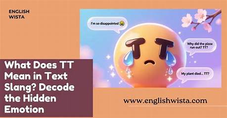 What Does 'T/N' Mean in Text? the Hidden Meaning Catching Everyone off Guard