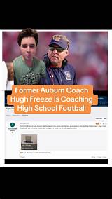 Who Is Hugh Freeze, the High School Football Coach? His Wife and Family